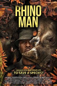 RHINO MAN The Movie